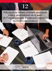 Educació en valors, actituds personals i ètica professional en el marc de l&#039;espai europeu d&#039;educació superior