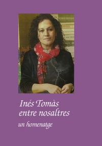 Inés Tomàs entre nosaltres. Un homenatge