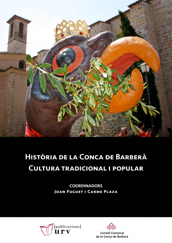 Es publica &quot;Història de la Conca de Barberà: Cultura tradicional i popular&quot;, coeditada per Publicacions URV i el Consell Comarcal de la Conca de Barberà