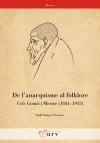 Presentació del llibre &quot;De l&#039;anarquisme al folklore. Cels Gomis i Mestre &quot; a Tarragona