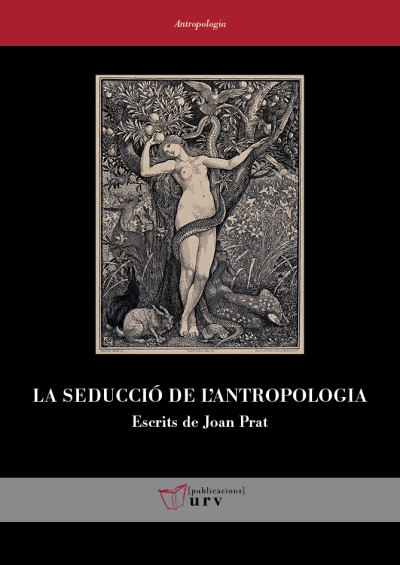 La seducció de l&#039;antropologia