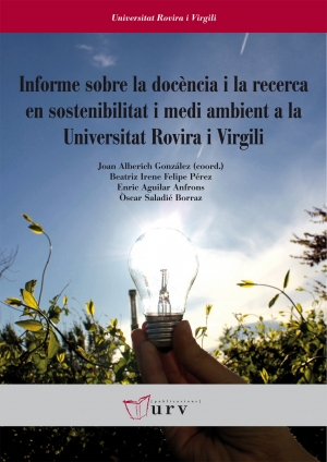 Informe sobre la docència i la recerca en sostenibilitat i mediambient a la URV