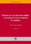 Propostes per a la universitat pública i el sistema de recerca i innovació de Catalunya