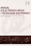 Manual d’electrònica bàsica i tecnologia electrònica