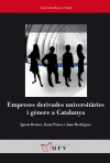 Empreses derivades universitàries i gènere a Catalunya