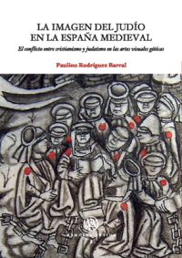 La imagen del judío en la España medieval