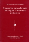Manual de procediments i tècniques d’infermeria pediàtrica