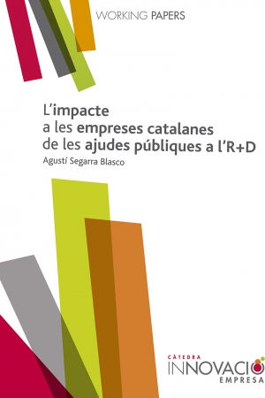 L’impacte a les empreses catalanes de les ajudes públiques a l’R+D