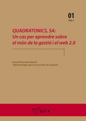 Quadratonics, SA: Un cas per aprendre sobre el món de la gestió i el web 2.0
