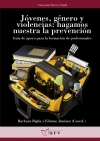 Jóvenes, género y violencias: hagamos nuestra la prevención