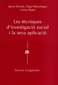 Les tècniques d’investigació social i la seva aplicació