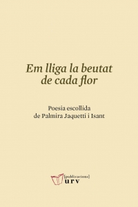 Em lliga la beutat de cada flor