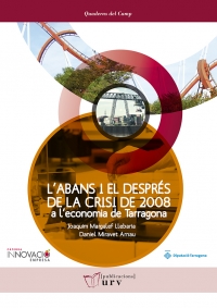 L’abans i el després de la crisi de 2008 a l’economia de Tarragona