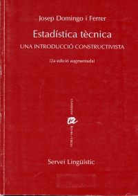 Estadística tècnica. Una introducció constructivista