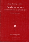 Estadística tècnica. Una introducció constructivista