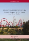 Presentació del llibre &quot;L&#039;Aventura de PortAventura&quot;