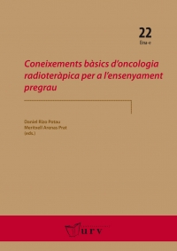 Coneixements bàsics d’oncologia radioteràpica per a l’ensenyament pregrau