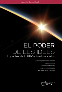 El poder de les idees. Impactes de la URV sobre la societat