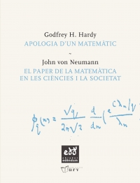 Apologia d’un matemàtic & El paper de la matemàtica en les ciències i la societat