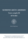 Rossend Arús i Arderiu. Teatre complet III (1878-1882)