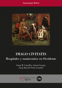 Imago civitatis. Hospitales y manicomios en Occidente