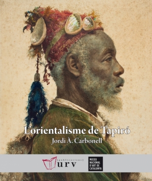 Presentació del llibre &quot;L&#039;orientalisme de Tapiró&quot;