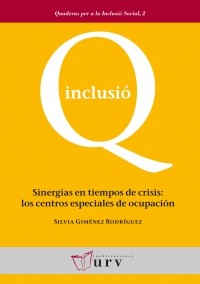 Sinergias en tiempos de crisis: los centros especiales de ocupación