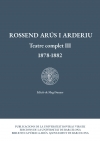 Rossend Arús i Arderiu. Teatre complet III (1878-1882)