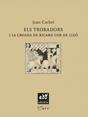 Els trobadors i la croada de Ricard Cor de Lleó