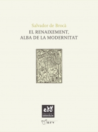 El Renaixement, alba de la modernitat