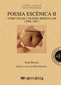 Poesia escènica II: strip-tease i teatre irregular (1966-1967)