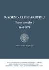 Rossend Arús i Arderiu. Teatre complet I (1865-1873)