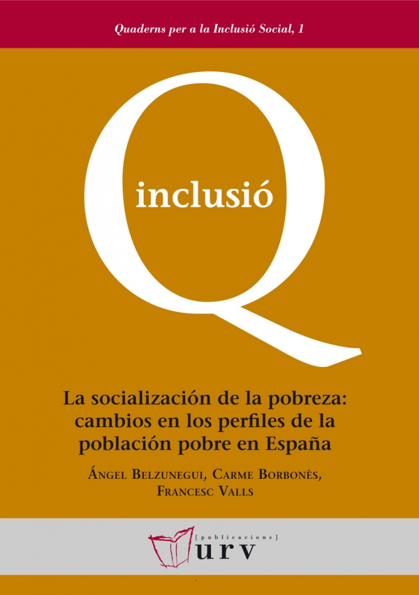 La socialización de la pobreza: cambios en los perfiles de la población pobre en España